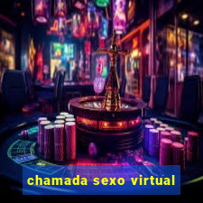 chamada sexo virtual